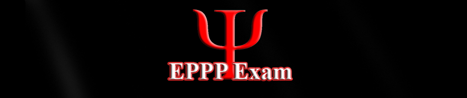 Examination for Professional Practice of Psychology (EPPP)